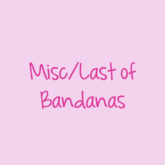 Misc/Last of bandanas